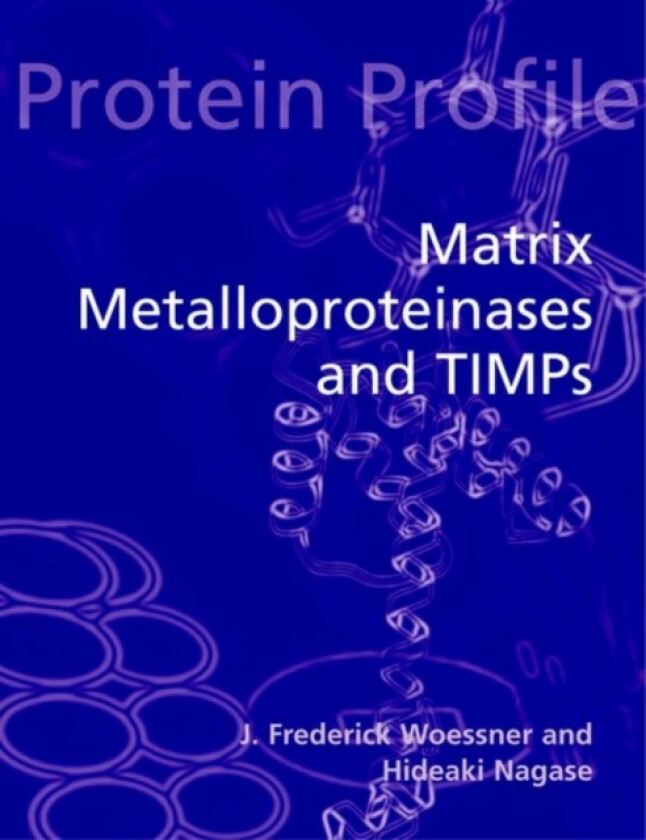 Matrix Metalloproteinases and TIMPs av J.Frederick Woessner, Hideaki Nagase (Paperback)