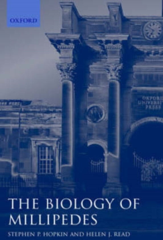 The Biology of Millipedes av Stephen P. Hopkin, Helen J. Read (Hardcover)