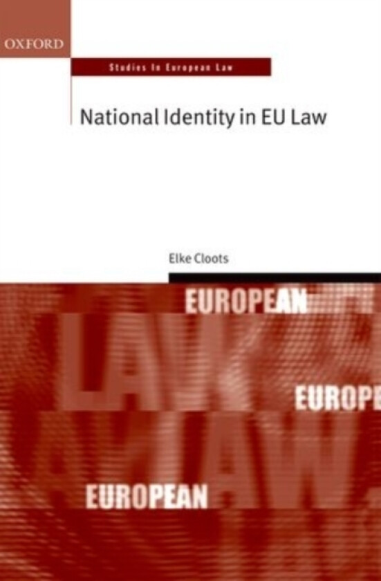 National Identity in EU Law av Elke Cloots (Hardcover)