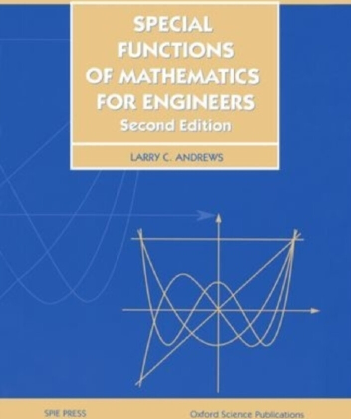 Special Functions of Mathematics for Engineers av Larry C. Andrews (Hardcover)