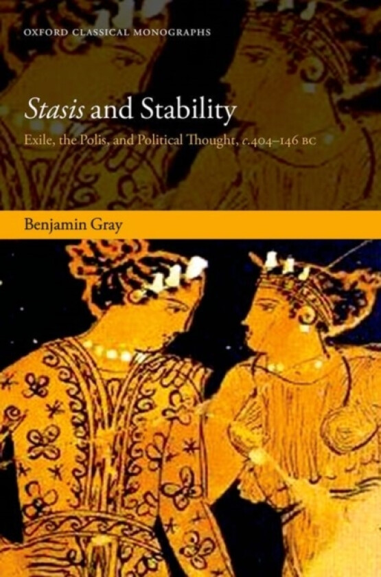 Stasis and Stability av Benjamin Gray (Hardcover)