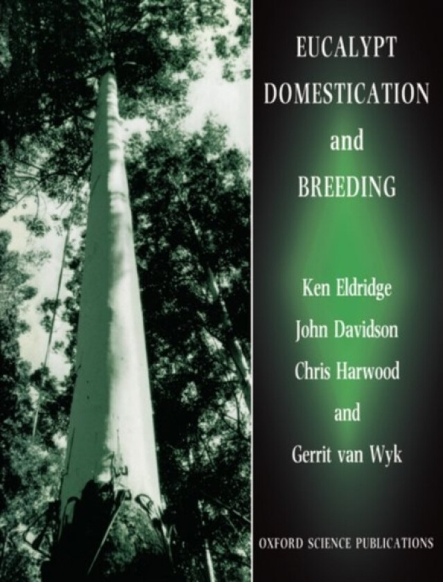 Eucalypt Domestication and Breeding av Eldridge, Davidson, Harwood (Paperback)