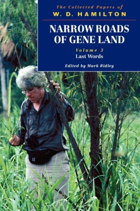 Narrow Roads of Gene Land - The Collected Papers of W. D. Hamilton av W.D. Hamilton (Paperback)