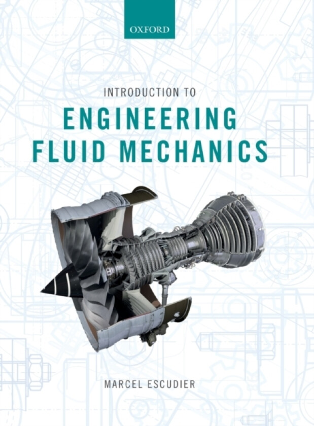 Introduction to Engineering Fluid Mechanics av Marcel Escudier (Hardcover)