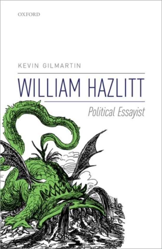 William Hazlitt av Kevin Gilmartin (Hardcover)
