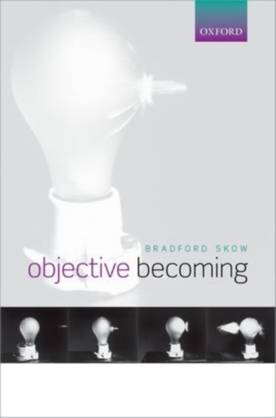 Objective Becoming av Bradford Skow (Hardcover)