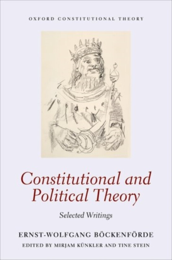Constitutional and Political Theory av Ernst-Wolfgang Bockenforde (Hardcover)