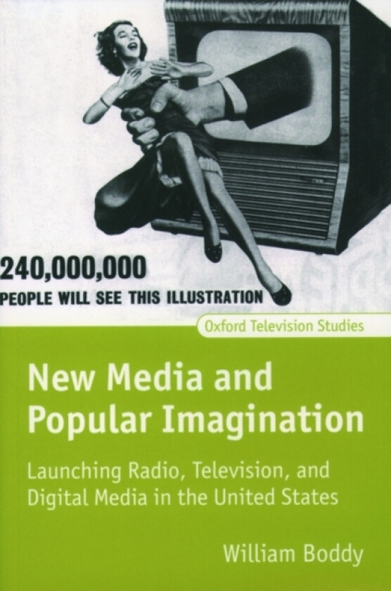 New Media and Popular Imagination av William Boddy (Paperback)