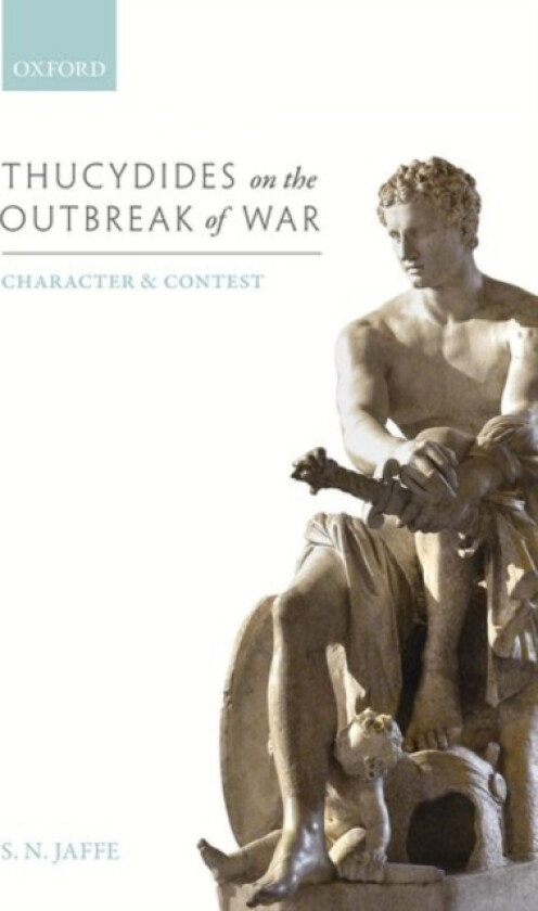 Thucydides on the Outbreak of War av S.N.Berlin) Jaffe (Hardcover)