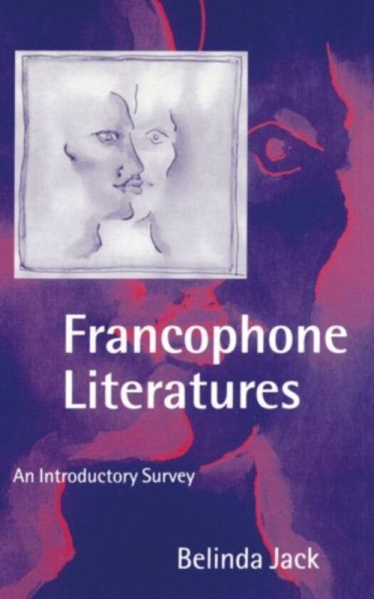 Francophone Literatures av Belinda Jack (Paperback)