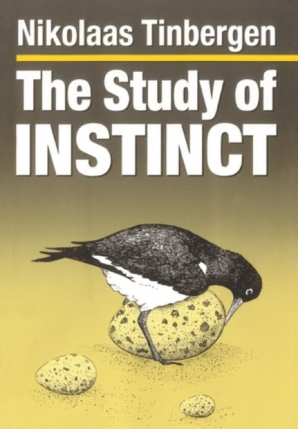 The Study of Instinct av Nikolaas Tinbergen (Paperback)