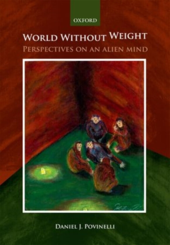 World without weight av Daniel Povinelli (Paperback)