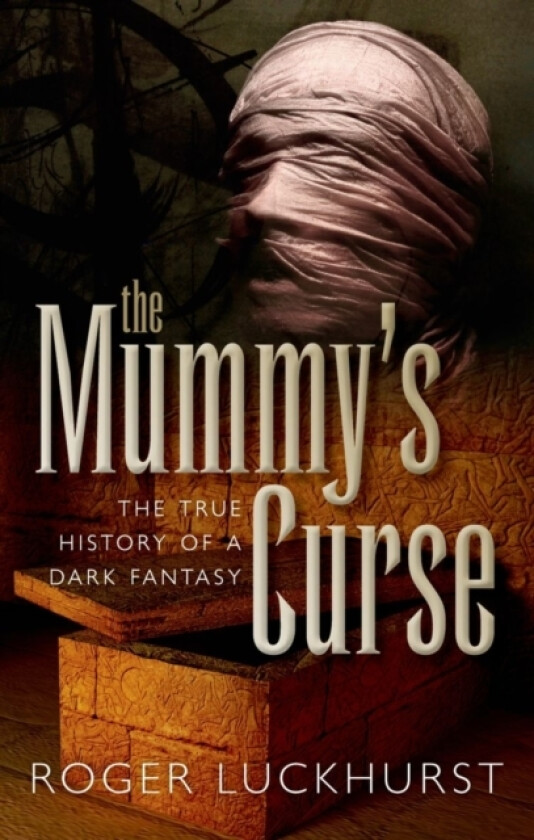 The Mummy's Curse av Roger Luckhurst (Paperback)
