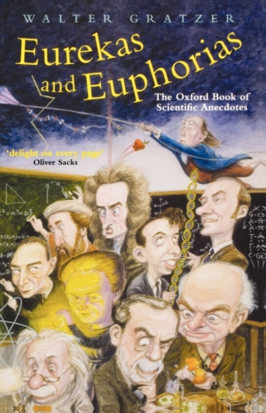 Eurekas and Euphorias av Walter Gratzer (Paperback)