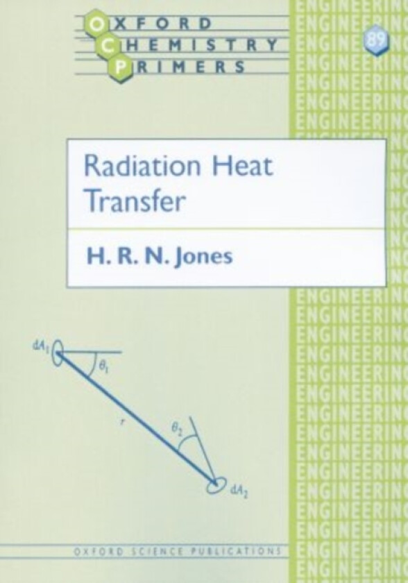 Radiation Heat Transfer av H.R.N. Jones (Paperback)