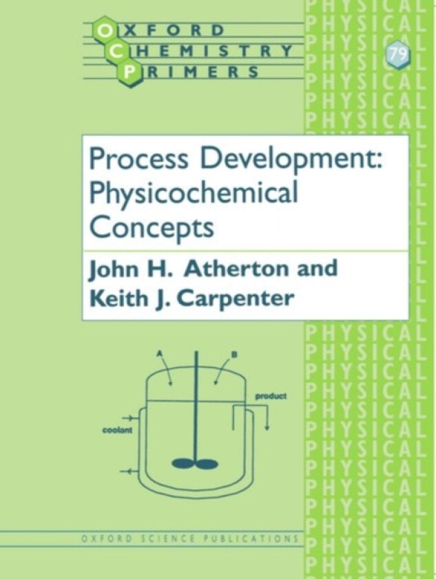 Process Development av John Atherton, Keith Carpenter (Paperback)
