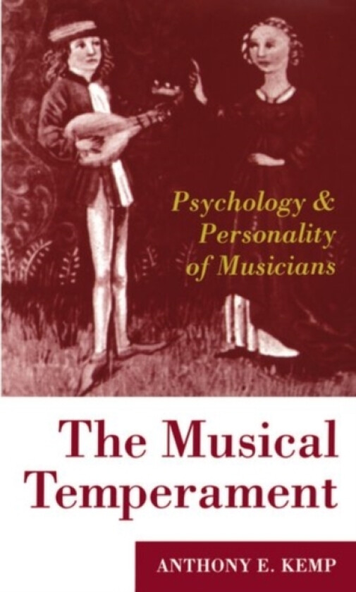 The Musical Temperament av Anthony E. Kemp (Paperback)