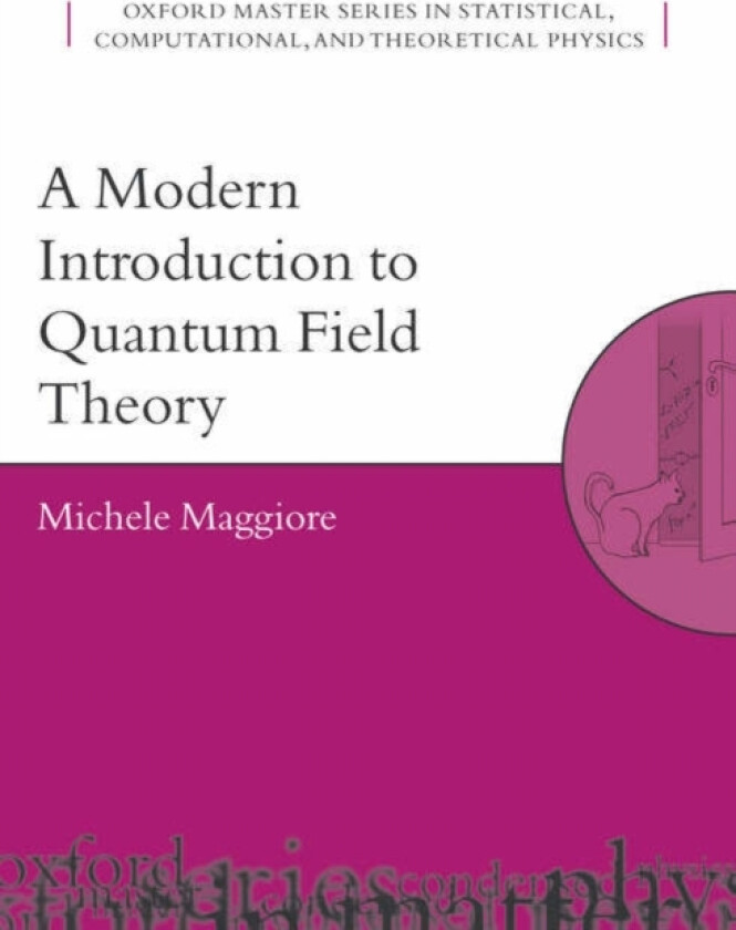 A Modern Introduction to Quantum Field Theory av Michele Maggiore (Hardcover)