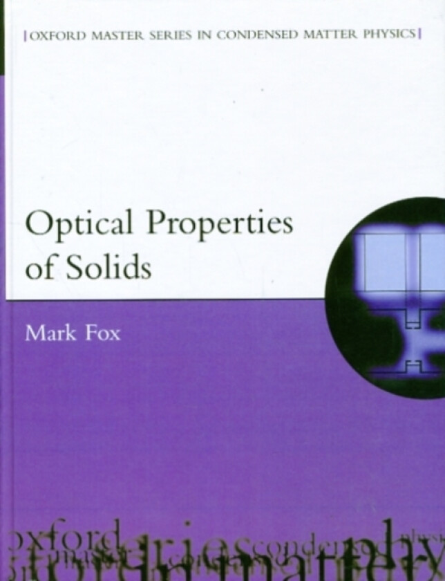 Optical Properties of Solids av Mark Fox (Hardcover)