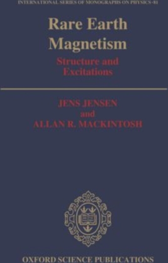 Rare Earth Magnetism av Jens Jensen, Allan R. Mackintosh (Hardcover)
