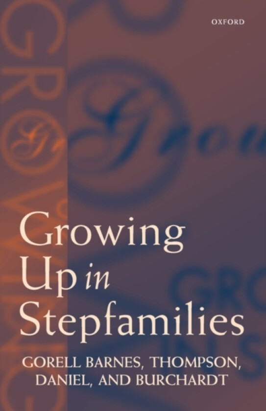 Growing Up in Stepfamilies av Barnes, Thompson, Daniel (Paperback)