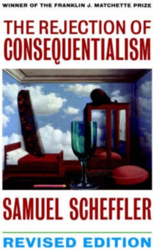 The Rejection of Consequentialism av Samuel Scheffler (Paperback)