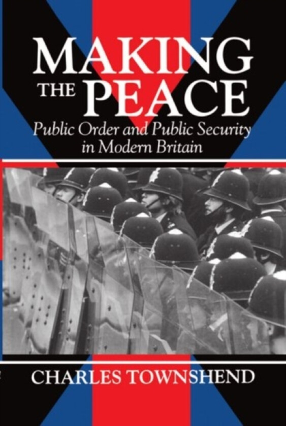 Making the Peace av Charles Townshend (Hardcover)