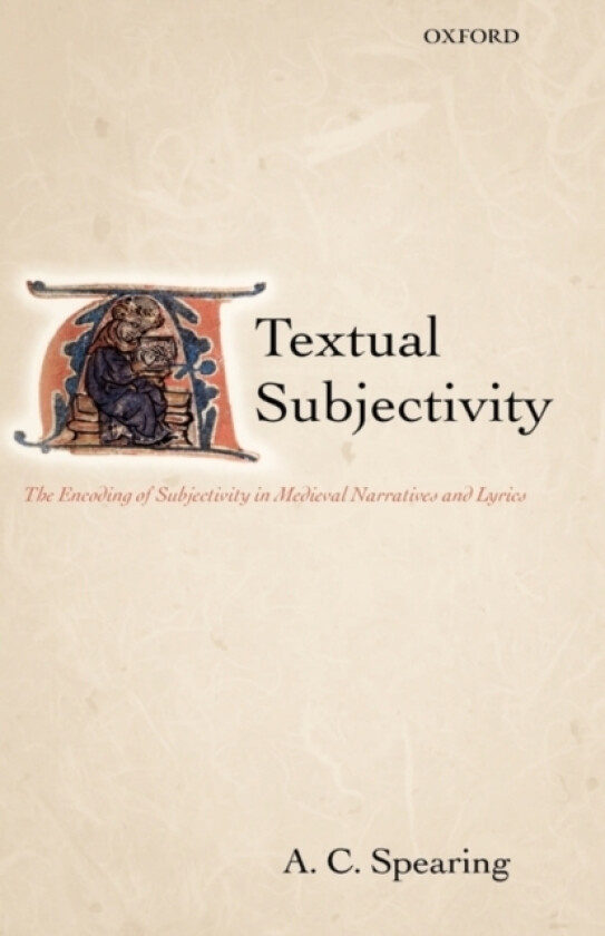 Textual Subjectivity av A.C. Spearing (Hardcover)