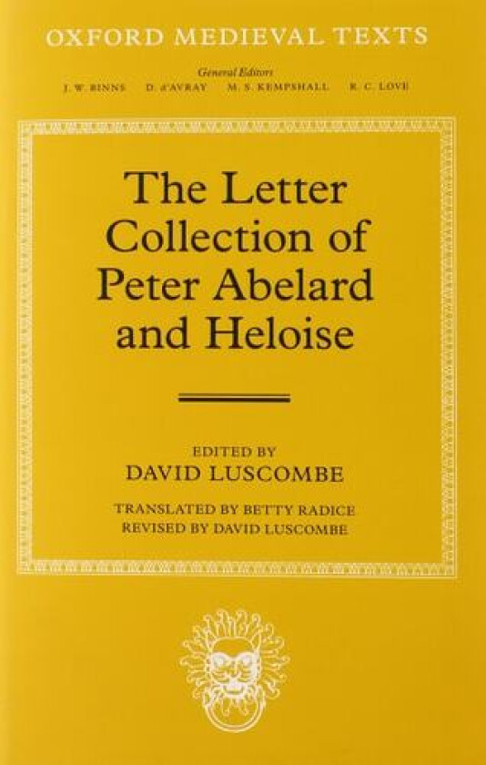 The Letter Collection of Peter Abelard and Heloise av David Luscombe (Hardcover)