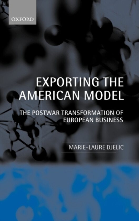 Exporting the American Model av Marie-Laure France) Djelic (Hardcover)