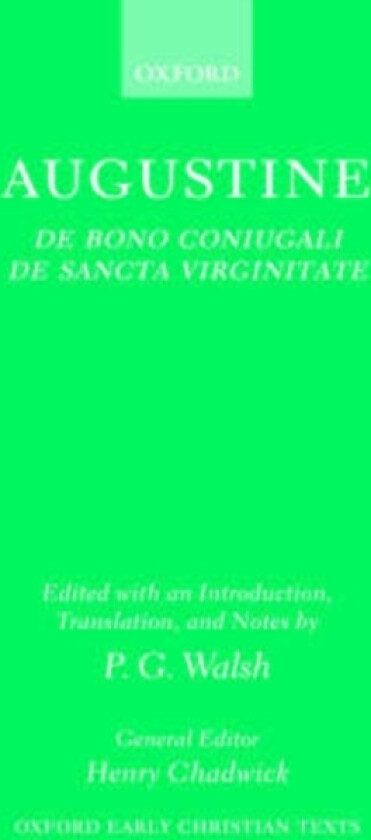 De Bono Coniugali and De Sancta Virginitate av St Augustine (Hardcover)