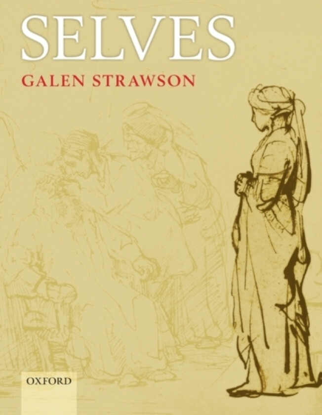 Selves av Galen Strawson (Hardcover)