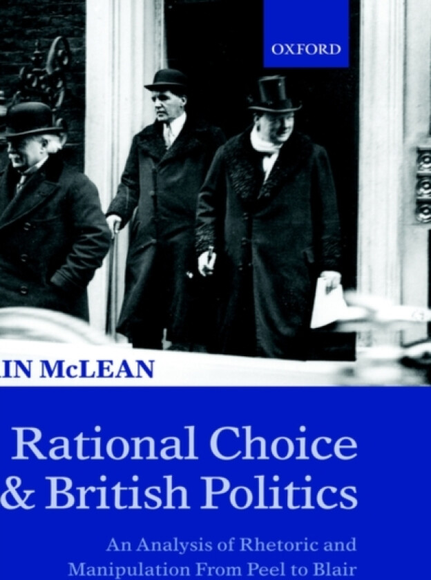 Rational Choice and British Politics av Iain McLean (Hardcover)