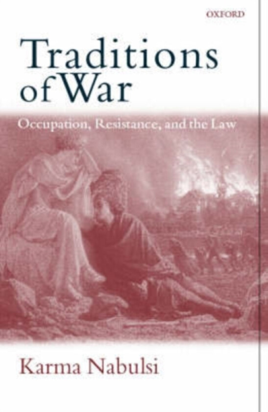 Traditions of War av Karma Nabulsi (Hardcover)