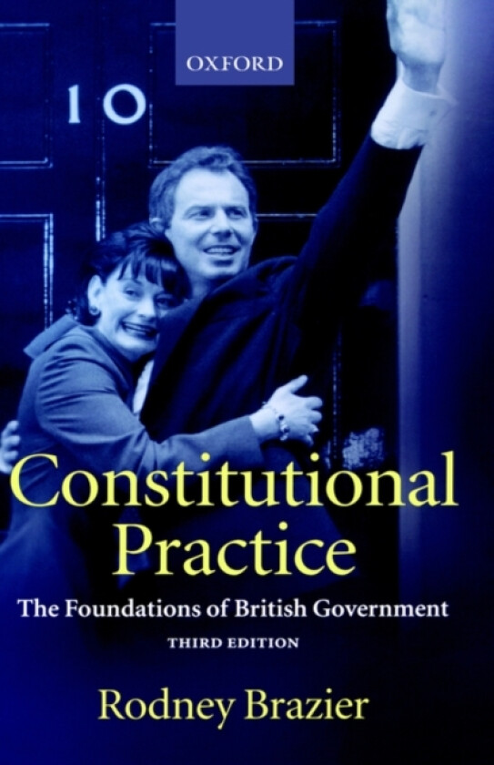 Constitutional Practice av Rodney Brazier (Hardcover)
