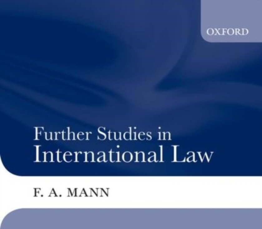 Further Studies in International Law av F.A. Mann (Hardcover)