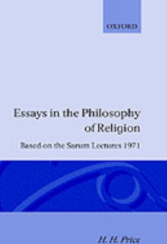Essays in the Philosophy of Religion av H.H. Price (Hardcover)