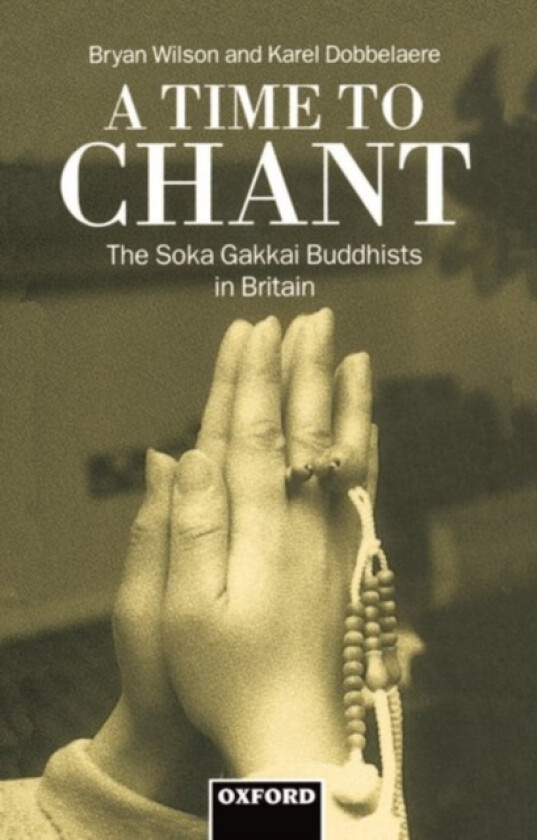 A Time to Chant av Bryan Wilson, Karel Dobbelaere (Hardcover)