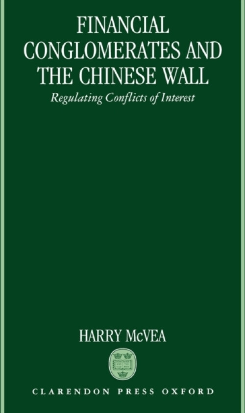 Financial Conglomerates and the Chinese Wall av Harry McVea (Hardcover)