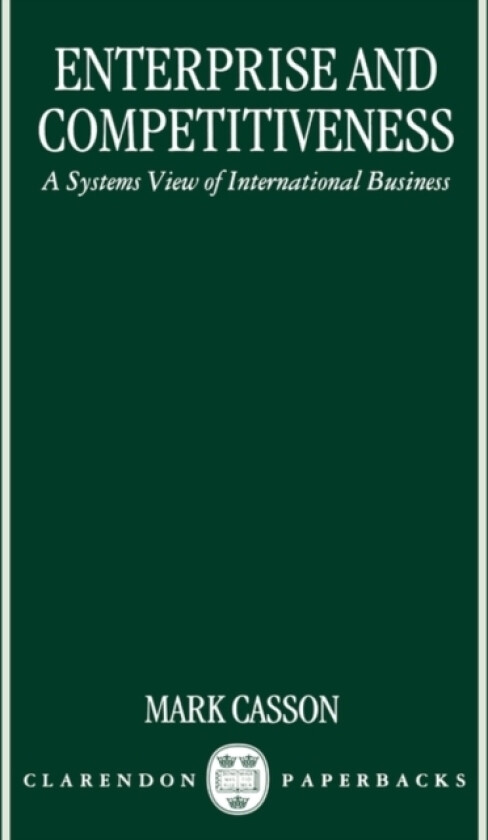 Enterprise and Competitiveness av Mark Casson (Paperback)