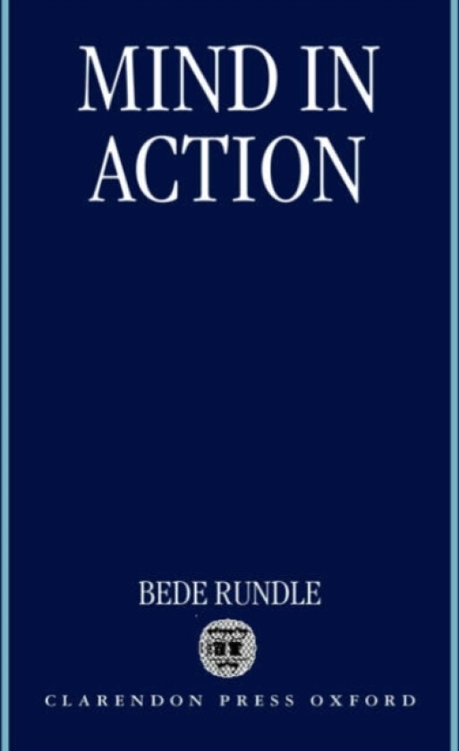 Mind in Action av Bede Rundle (Hardcover)