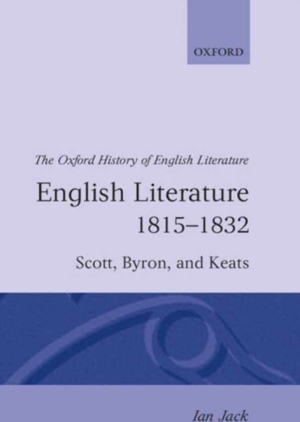 English Literature 1815-1832 av Ian Jack (Hardcover)