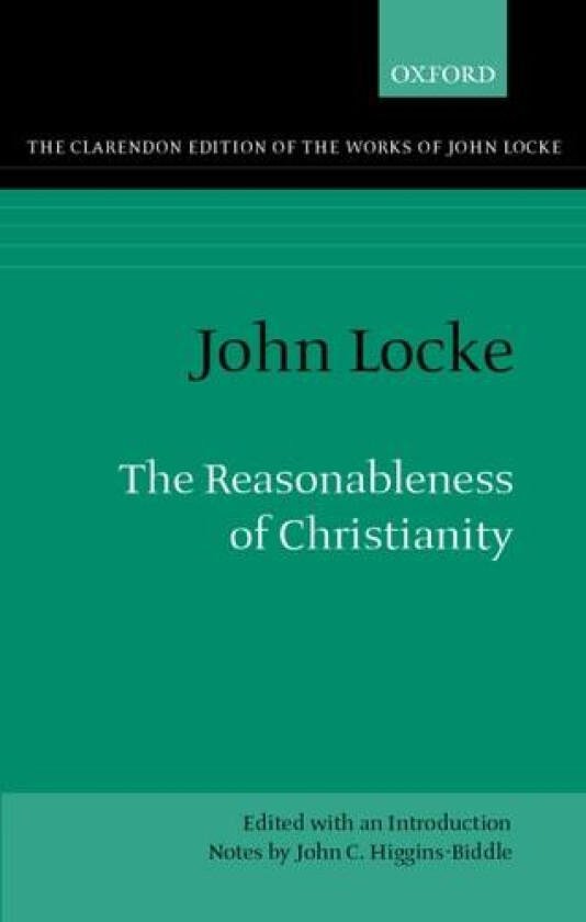 John Locke: The Reasonableness of Christianity av John Locke (Hardcover)