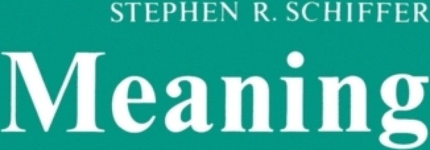 Meaning av Stephen Schiffer (Hardcover)