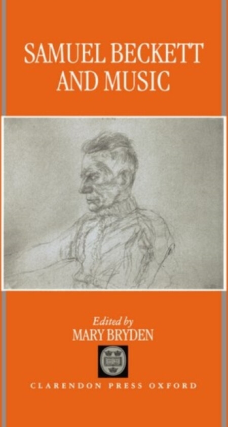 Samuel Beckett and Music av Edward Beckett (Hardcover)