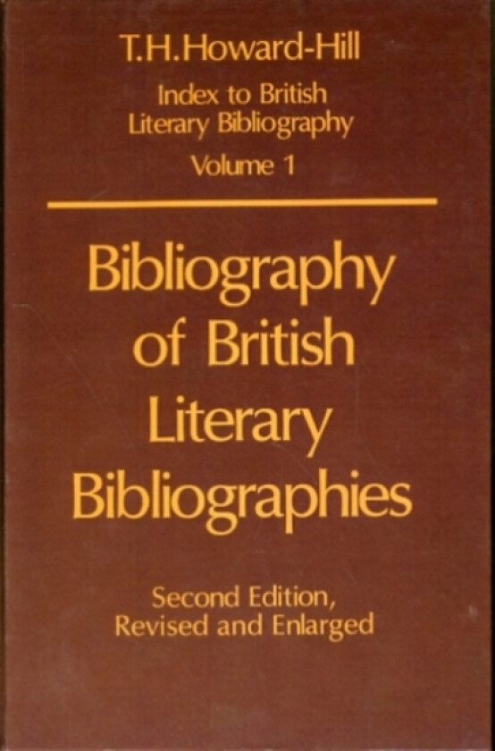 Bibliography of British Literary Bibliographies av T.H. Howard-Hill (Hardcover)