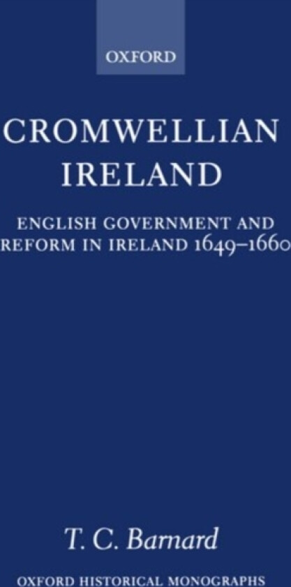 Cromwellian Ireland av T.C. Barnard (Paperback)
