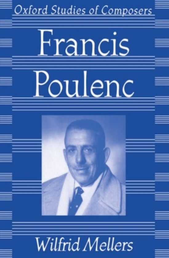 Francis Poulenc av Mellers (Paperback)