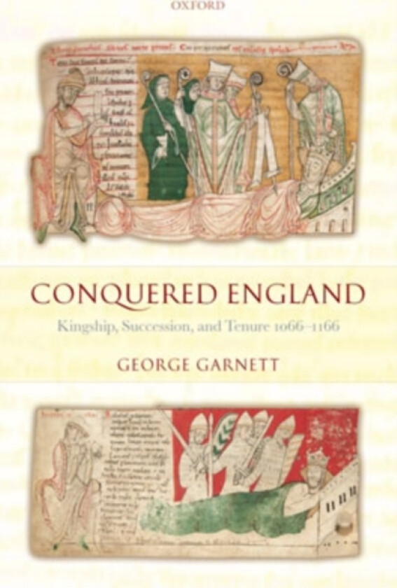 Conquered England av George Garnett (Hardcover)