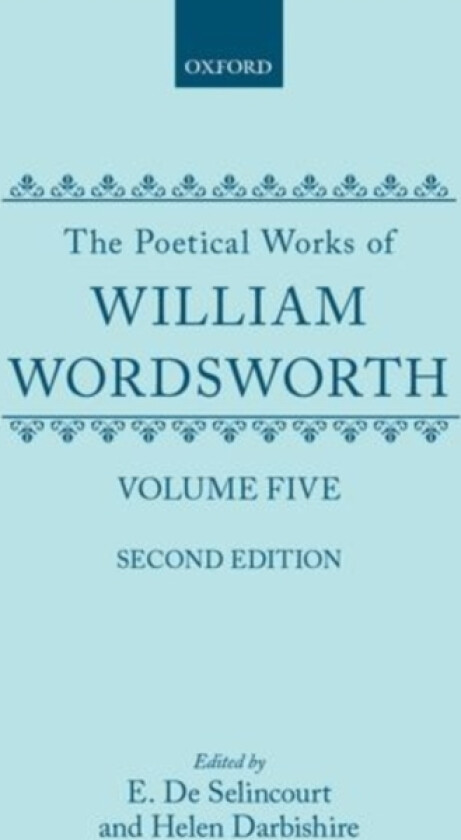 The Poetical Works, Volume 5 av William Wordsworth (Hardcover)